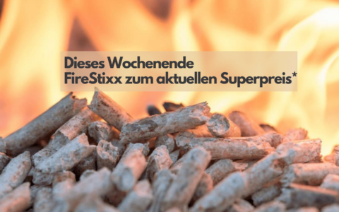 Dieses Wochenende 16.03 und 17.03 FireStixx zum aktuellen Superpreis*